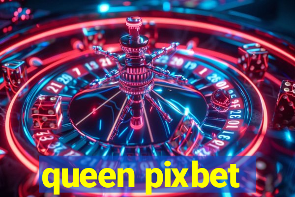 queen pixbet